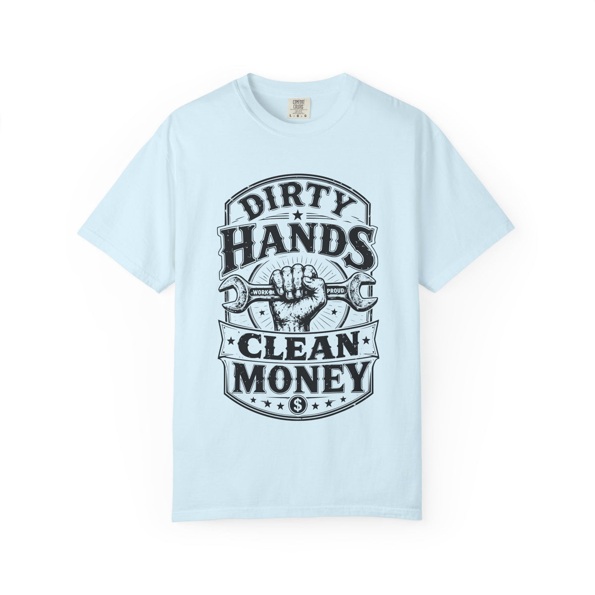 Dirty Hands Clean Money T-Shirt — Vintage Mechanic Wrench Tee for Tradespeople