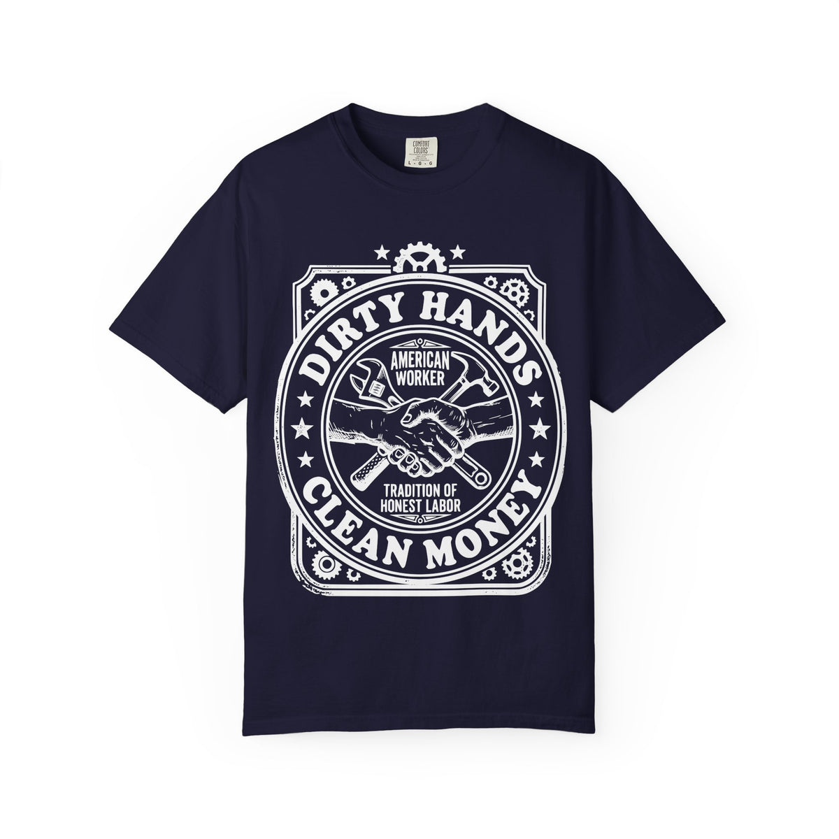 T-Shirt — "Dirty Hands, Clean Money" American Worker Vintage Workwear Tee
