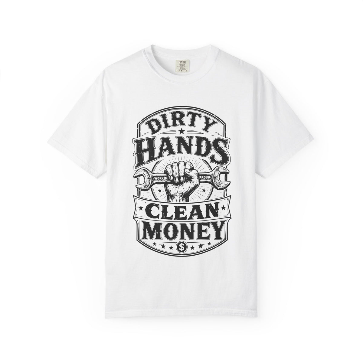 Dirty Hands Clean Money T-Shirt — Vintage Mechanic Wrench Tee for Tradespeople